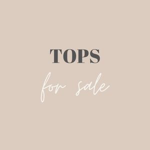 TOPS FOR SALE